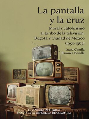 cover image of La pantalla y la cruz